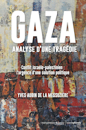 Gaza, analyse d'une tragédie